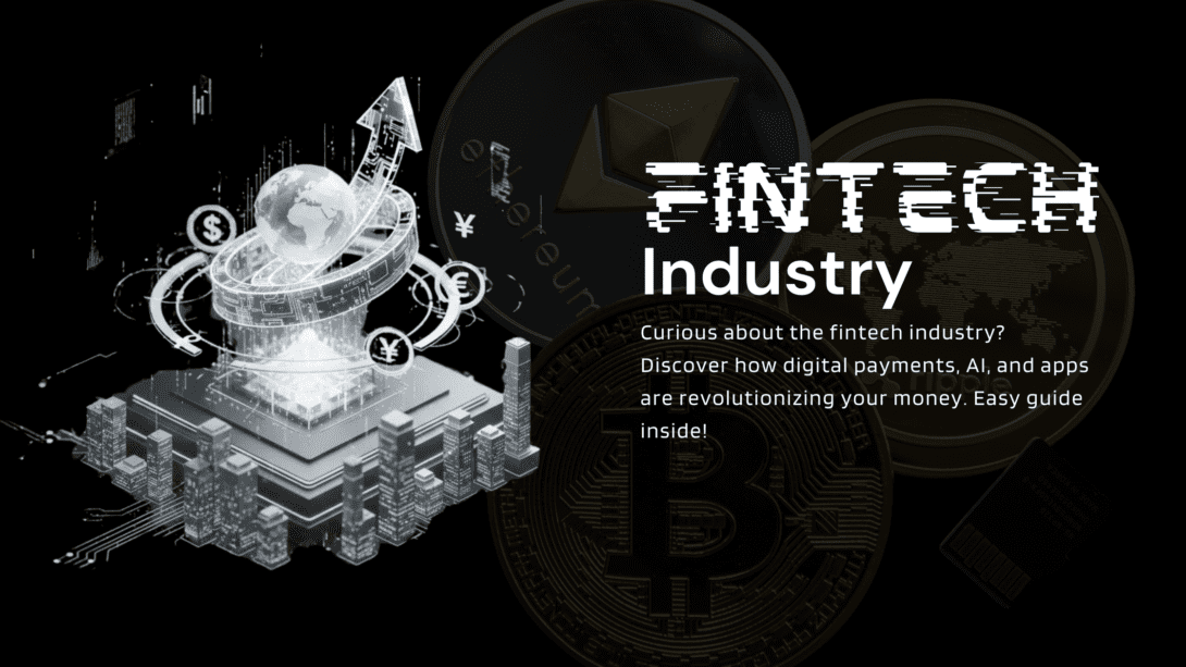 What Is the Fintech Industry? A Complete 2026 Guide 17 Fintech