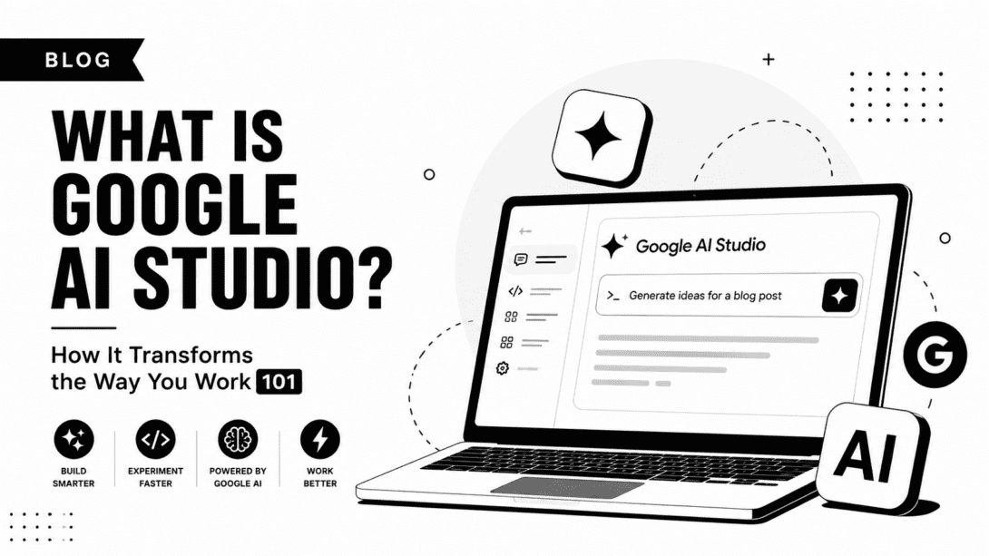What Is Google AI Studio? How It Transforms the Way You Work 101 3 image 1